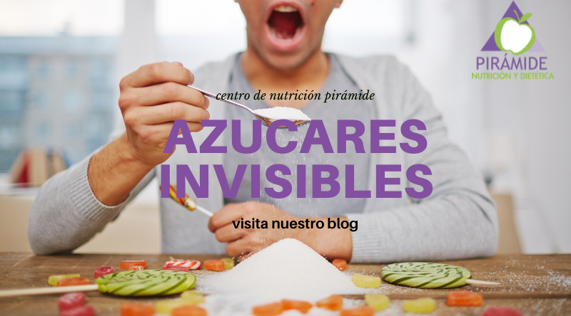 AZÚCARES INVISIBLES
