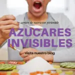 AZÚCARES INVISIBLES