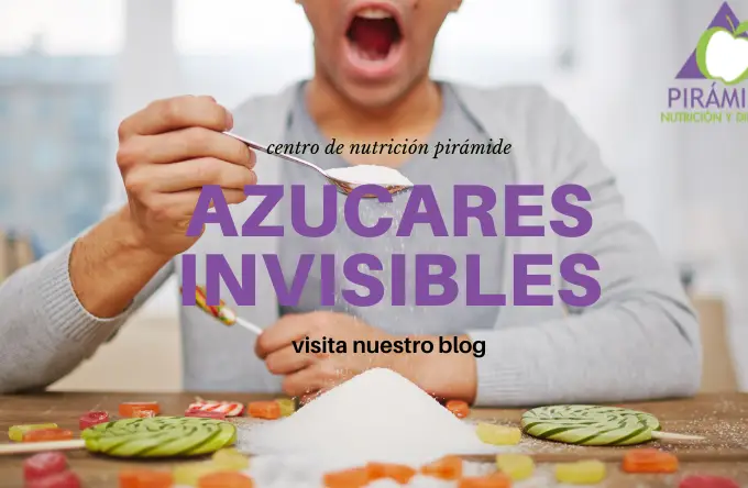 AZÚCARES INVISIBLES