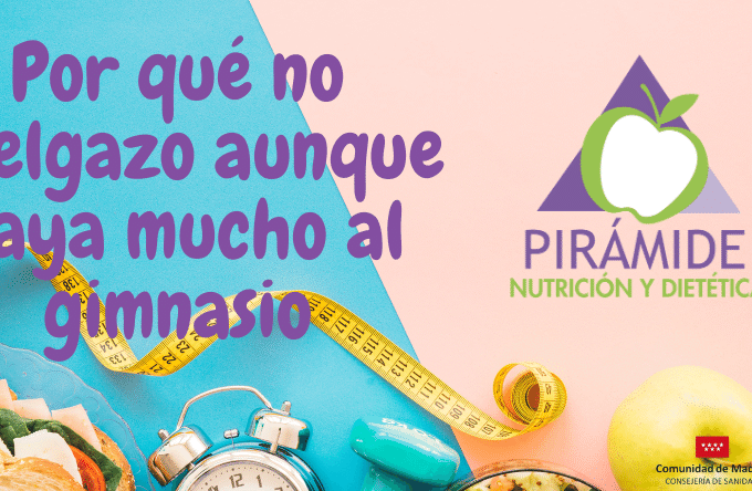 ¿Por qué no adelgazo aunque vaya mucho al gimnasio?